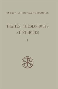 Traités théologiques et ethiques. Vol. 1. Traités théologiques 1-3. Traités éthiques 1-3