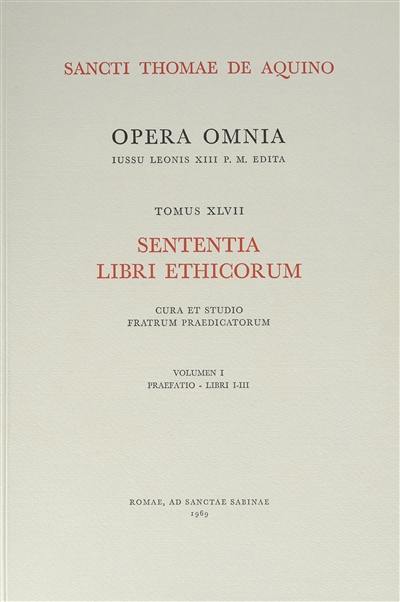 Sententia libri ethicorum. Vol. 1