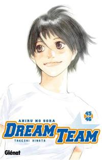 Dream team. Vol. 45-46