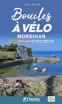 Boucles à vélo, Morbihan : 20 balades, entre 17 et 26 km, pratique familiale et sportive