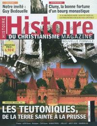 Histoire du christianisme magazine, n° 51. Les Teutoniques, de la Terre Sainte à la Prusse
