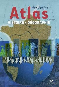 Atlas des écoles : histoire, géographie
