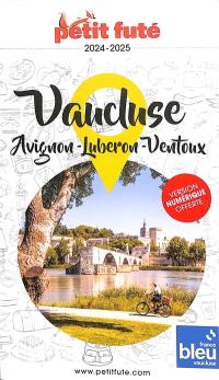 Vaucluse : Avignon, Luberon, Ventoux : 2024-2025