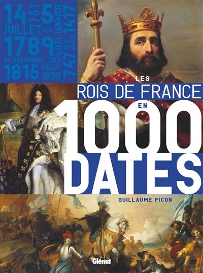 Les rois de France en 1.000 dates
