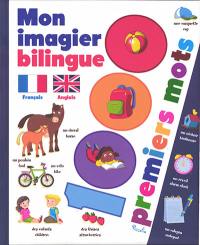 Mon imagier bilingue français-anglais : 1.000 premiers mots