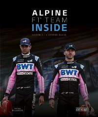 Alpine F1 team inside. Saison 3 : l'épopée bleue