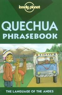 Quechua phrasebook : the language of the Andes