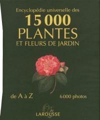 Encyclopédie des 15.000 plantes