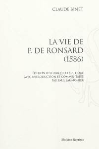 La vie de P. de Ronsard : 1586