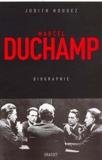 Marcel Duchamp : biographie