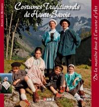 Costumes traditionnels de Haute-Savoie : de la matière brute à l'oeuvre d'art