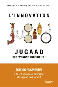 L'innovation jugaad : redevenons ingénieux !