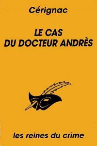 Le cas du Docteur Andrès