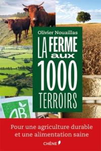 La ferme aux 1.000 terroirs : reconstruire le paysage de la France