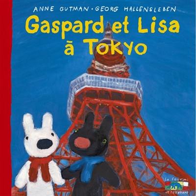 Les catastrophes de Gaspard et Lisa. Gaspard et Lisa à Tokyo