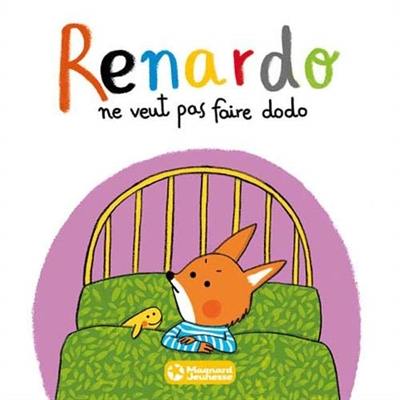 Renardo ne veut pas faire dodo