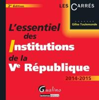 L'essentiel des institutions de la Ve République : 2014-2015