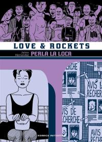 Love & rockets : intégrale. Vol. 5. Perla la loca