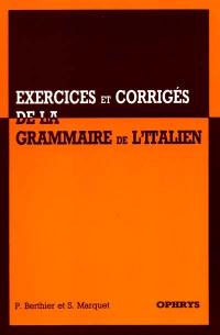 Exercices corrigés de la Grammaire de l'italien