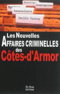 Les nouvelles affaires criminelles des Côtes-d'Armor