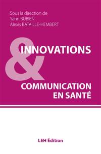 Innovations & communication en santé