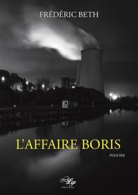 L'affaire Boris : roman policier