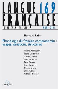 Langue française, n° 169. Phonologie du français contemporain : usages, variations, structures