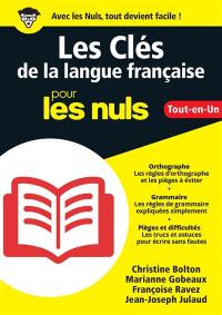 Les clés de la langue française pour les nuls : tout-en-un