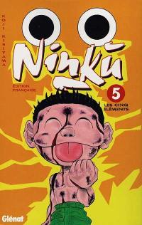 Ninku. Vol. 5. Les cinq éléments