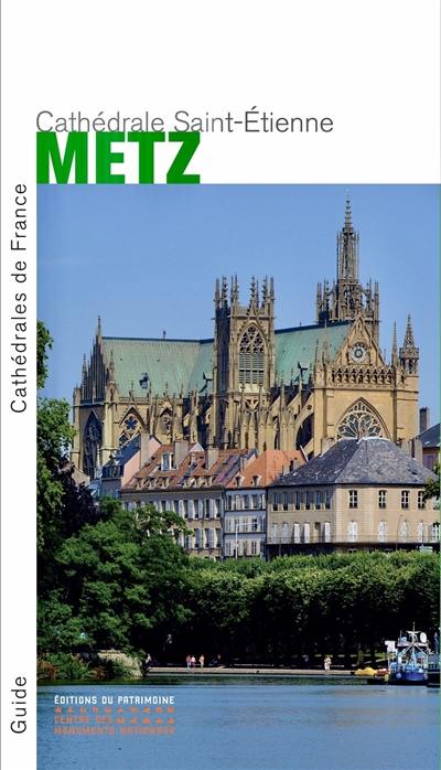 La cathédrale Saint-Etienne de Metz (en allemand)
