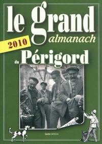 Le grand almanach du Périgord 2010
