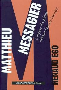 Matthieu Messagier : l'arpent du poème dépasse l'année-lumière