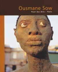 Ousmane Sow : pont des Arts, Paris, 1999