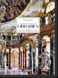 The world's most beautiful libraries. Die schönsten Bibliotheken der Welt. Les plus belles bibliothèques du monde