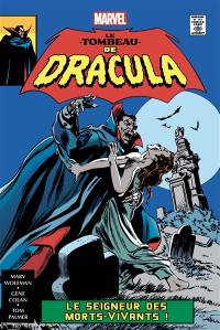 Le tombeau de Dracula. Vol. 2. Le seigneur des morts-vivants !