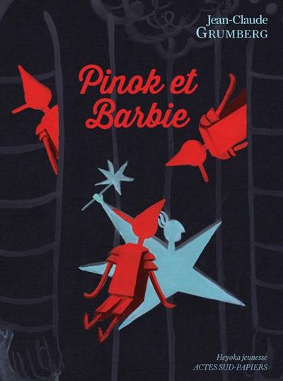 Pinok et Barbie : là où les enfants n'ont rien