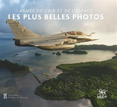 Armée de l'air et de l'espace : les plus belles photos