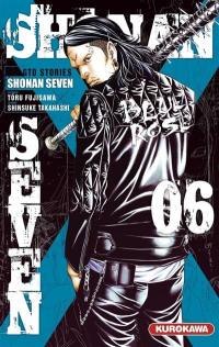 Shonan seven : GTO stories. Vol. 6