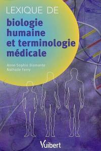 Lexique de biologie humaine et terminologie médicale