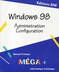 Windows 98 administration et configuration