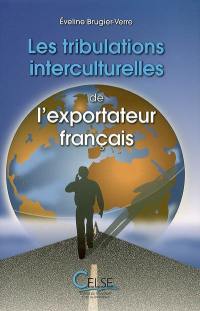 Les tribulations interculturelles de l'exportateur français