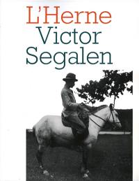 Herne (L'), n° 71. Victor Segalen
