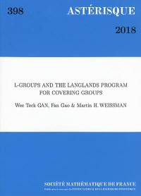 Astérisque, n° 398. L-group and the Langlands program for covering groups