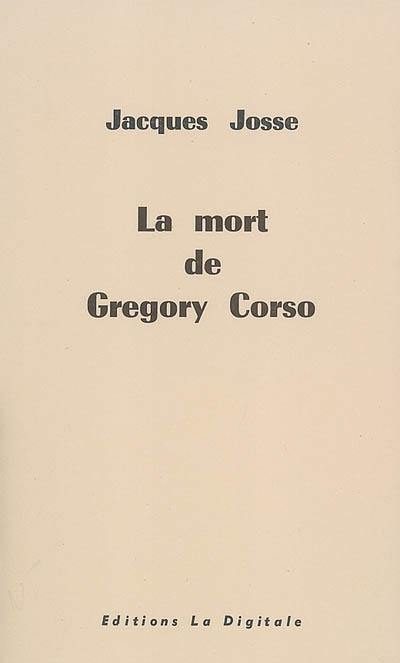 La mort de Gregory Corso