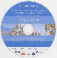 STPMF 2015, Science et technologie des poudres & poudres et matériaux frittés : mines Nancy-campus Artem, 8-10 avril 2015 : textes complets