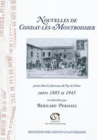 Nouvelles de Condat-lès-Montboissier : parues dans les journaux du Puy-de-Dôme entre 1805 et 1945