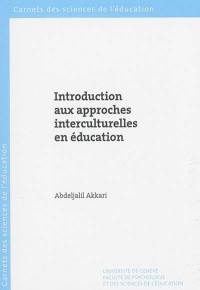 Introduction aux approches interculturelles en éducation