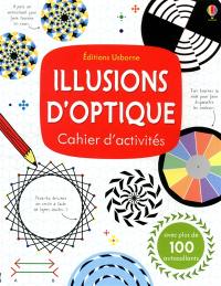 Illusions d'optique : cahier d'activités