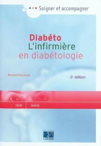 Diabéto : l'infirmière en diabétologie