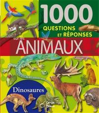 1.000 questions et réponses sur les animaux : spécial dinosaures